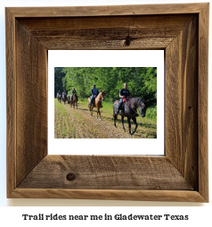 trail rides near me in Gladewater, Texas